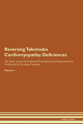 Reversing Takotsubo Cardiomyopathy: Deficiencie... 1395862370 Book Cover