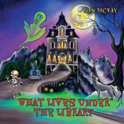 What lives under the library 0645502235 Book Cover