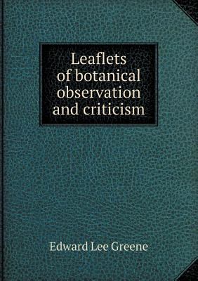 Leaflets of Botanical Observation and Criticism 5518427166 Book Cover