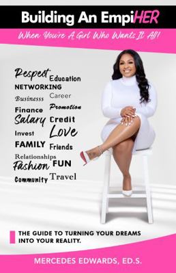 Paperback Building an EmpiHER : When You're a Girl Who Wants It All! Book