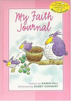 My Faith Journal - pink for girls 0849959659 Book Cover