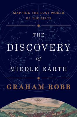 The Discovery of Middle Earth: Mapping the Lost... 039308163X Book Cover