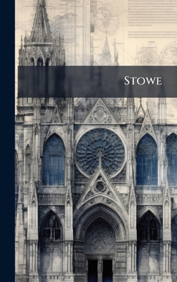 Stowe B0FK23TL17 Book Cover