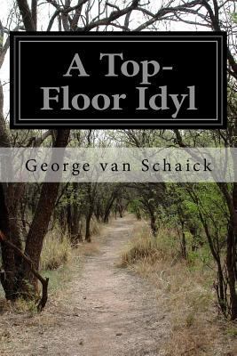 A Top-Floor Idyl 1532738900 Book Cover