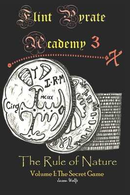 Flint Pyrate Academy 3: The Rule of Nature B08GV9NFDN Book Cover