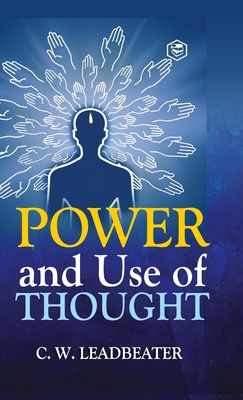 Power and Use of Thought 8195968171 Book Cover