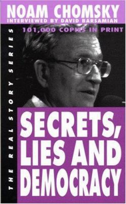 Secrets, Lies and Democracy B003UO4URW Book Cover