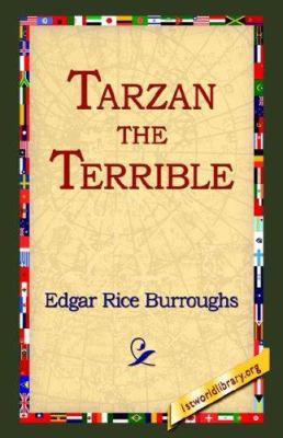 Tarzan the Terrible 1595402128 Book Cover