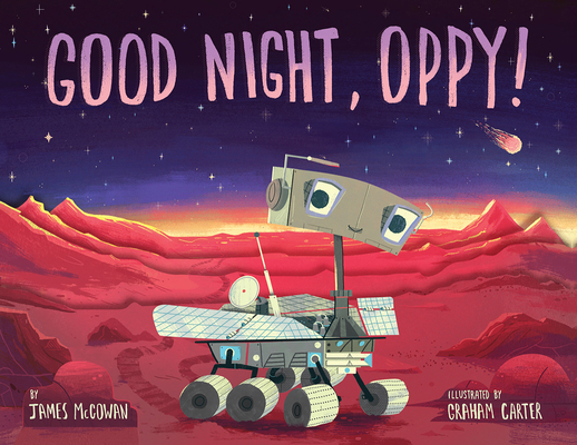 Good Night, Oppy! 1635923190 Book Cover