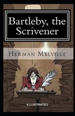 Bartleby, the Scrivener Illustrated