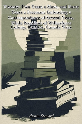 Twenty-Two Years a Slave 8612364787 Book Cover