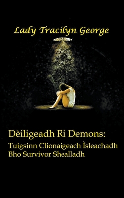 Dèiligeadh Ri Demons: Tuigsinn Clionaigeach Ìsl... 1393177484 Book Cover