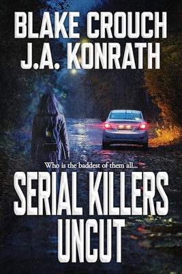 Serial Killers Uncut 1463501579 Book Cover