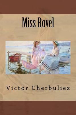 Miss Rovel [French] 1523394390 Book Cover