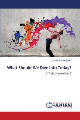 What Should We Dive Into Today? 6208432383 Book Cover