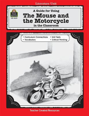 A Guide for Using the Mouse and the Motorcycle ... 1557345295 Book Cover