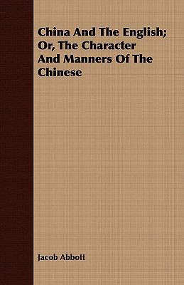 China and the English; Or, the Character and Ma... 1409798917 Book Cover