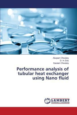 Performance analysis of tubular heat exchanger ... 3659817325 Book Cover
