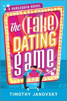 The (Fake) Dating Game 1335041559 Book Cover