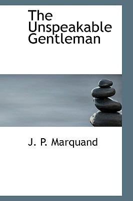 The Unspeakable Gentleman 111062820X Book Cover