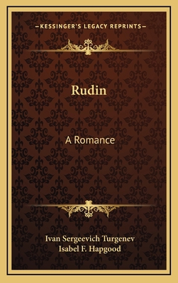 Rudin: A Romance: A King Lear Of The Steppes, P... 1165065827 Book Cover