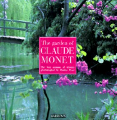 The Garden of Claude Monet 0764150359 Book Cover