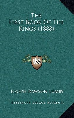 The First Book Of The Kings (1888) 1167220188 Book Cover