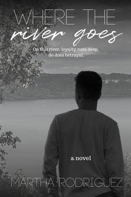 Where the River Goes 1726307816 Book Cover