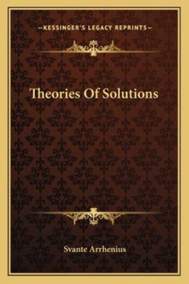 Theories Of Solutions 1163235768 Book Cover