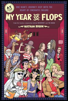 My Year of Flops: The A.V. Club Presents One Ma... 1439153124 Book Cover