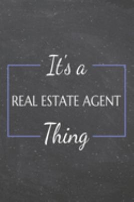 It's a Real Estate Agent Thing: Real Estate Agent Dot Grid Notebook, Planner or Journal | 110 Dotted Pages | Office Equipment, Supplies | Funny Real Estate Agent Gift Idea for Christmas or Birthday