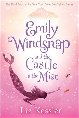 Emily Windsnap and the Castle in the Mist 0606255966 Book Cover