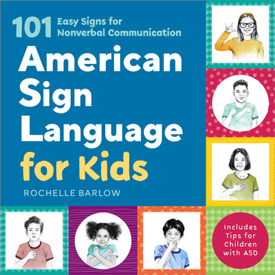 American Sign Language for Kids: 101 Easy Signs... B09XZP828T Book Cover