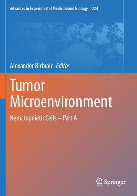 Tumor Microenvironment: Hematopoietic Cells - P... 3030357252 Book Cover