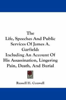 The Life, Speeches And Public Services Of James... 0548239029 Book Cover