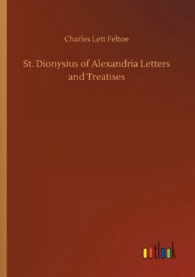 St. Dionysius of Alexandria Letters and Treatises 3752328541 Book Cover