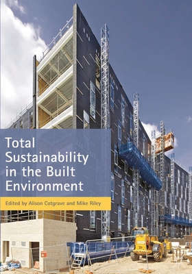 Total Sustainability in the Built Environment 0230390587 Book Cover