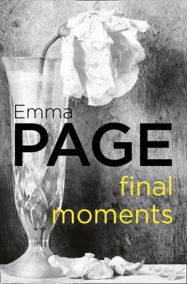 Final Moments 0008175829 Book Cover