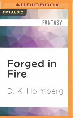 Forged in Fire 1522688986 Book Cover