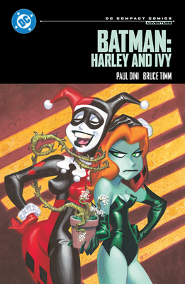 Batman: Harley and Ivy: DC Compact Comics Edition 1799509303 Book Cover