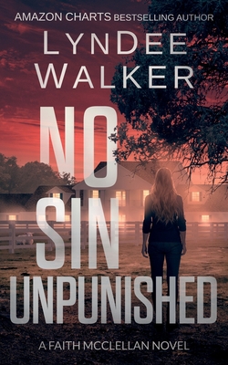 No Sin Unpunished: A Faith McClellan Novel 1648750567 Book Cover