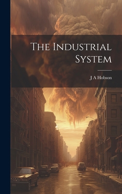 The Industrial System 1019987855 Book Cover