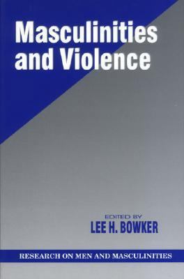 Masculinities and Violence 0761904522 Book Cover