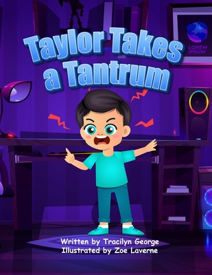 Taylor Takes a Tantrum 1774757338 Book Cover