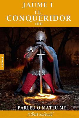 Parleu O Mateu-Me (Jaume I El Conqueridor) [Catalan] 9992019239 Book Cover