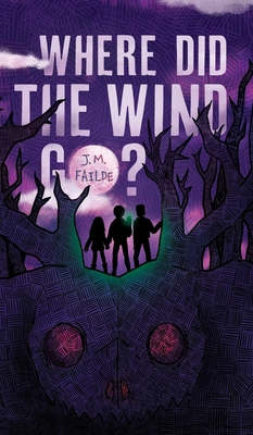Where Did the Wind Go? 1665306238 Book Cover