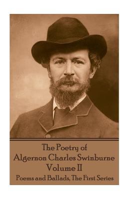 The Poetry of Algernon Charles Swinburne - Volu... 1787371751 Book Cover