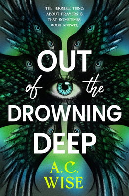 Out of the Drowning Deep 1803369841 Book Cover