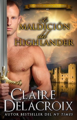 La maldición del Highlander [Spanish] 1990279511 Book Cover