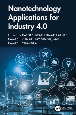 Nanotechnology Applications for Industry 4.0 1032816902 Book Cover